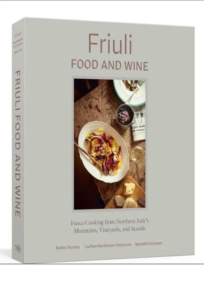Friuli Food and Wine di Bobby Stuckey English Edition