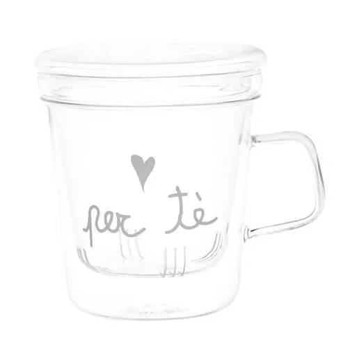 TISANIERA IN VETRO BOROSILICATO CON SCRITTA &#039, PER TE &#039, SERIGRAFATO IN BIANCO (10cmx h11,5cm – capienza 400ml)